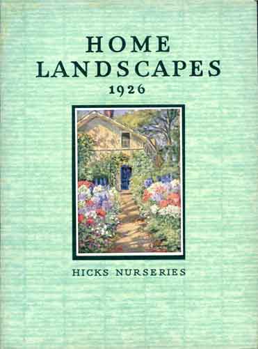 Hicks Nurseries Home Landscapes 1926 - cover