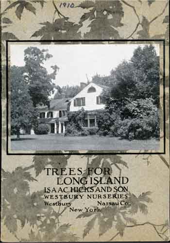 Hicks Nurseries Trees for Long Island 1910