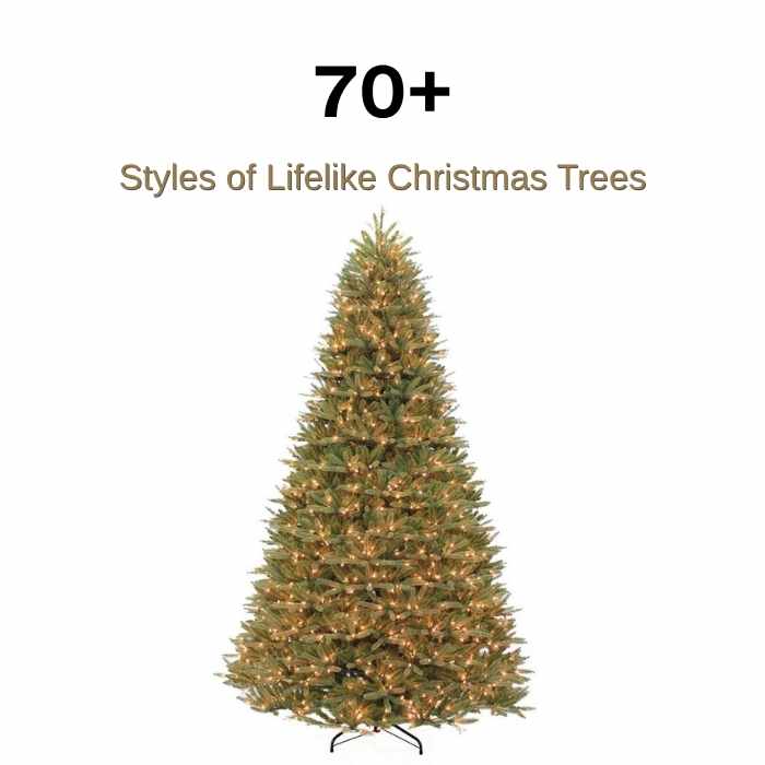 A tall, lifelike artificial Christmas tree with lights stands against a white background. Above it, text reads: 70+ Styles of Lifelike Christmas Trees.